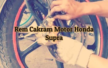 Harga Rem Cakram Motor Honda Supra